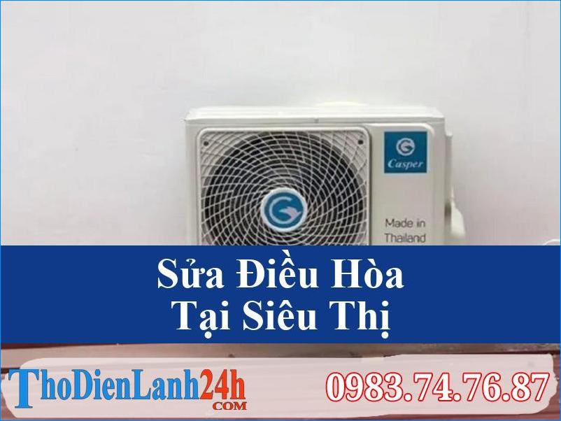 Sua Dieu Hoa Sieu Thi Tho Dien Lanh24H