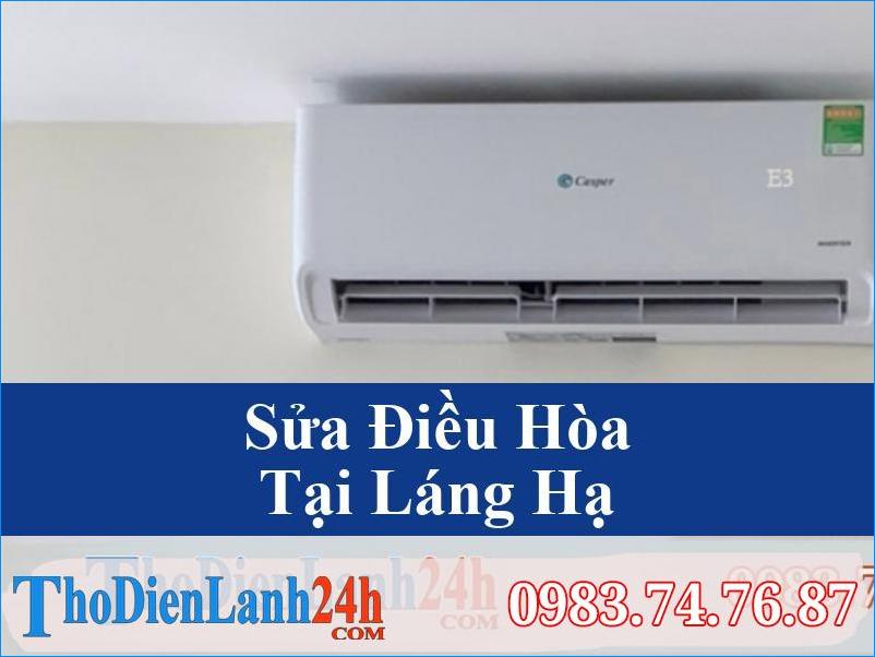 Sua Dieu Hoa Tai Lang Ha Tho Dien Lanh24H