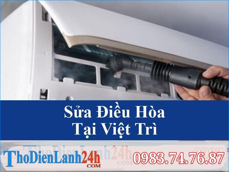 Sua Dieu Hoa Tai Viet Tri Tho Dien Lanh24H