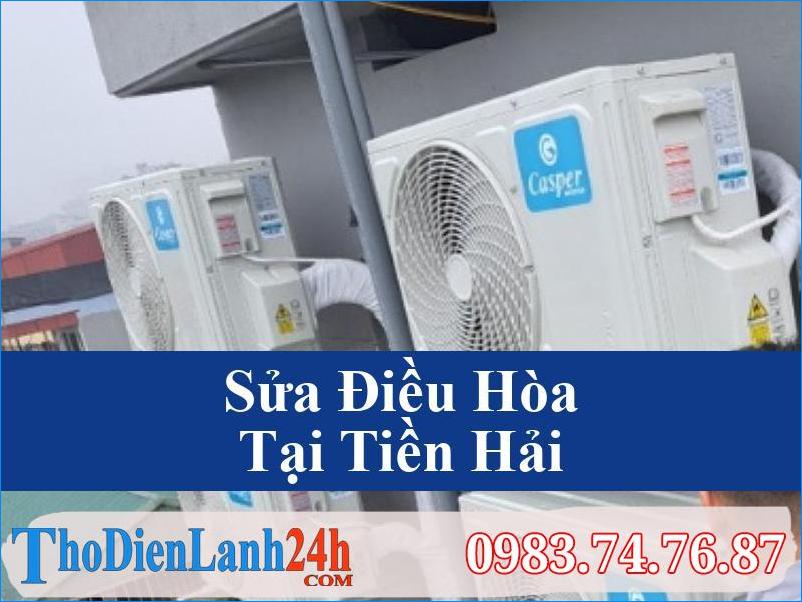 Sua Dieu Hoa Tien Hai Thai Binh Tho Dien Lanh24H