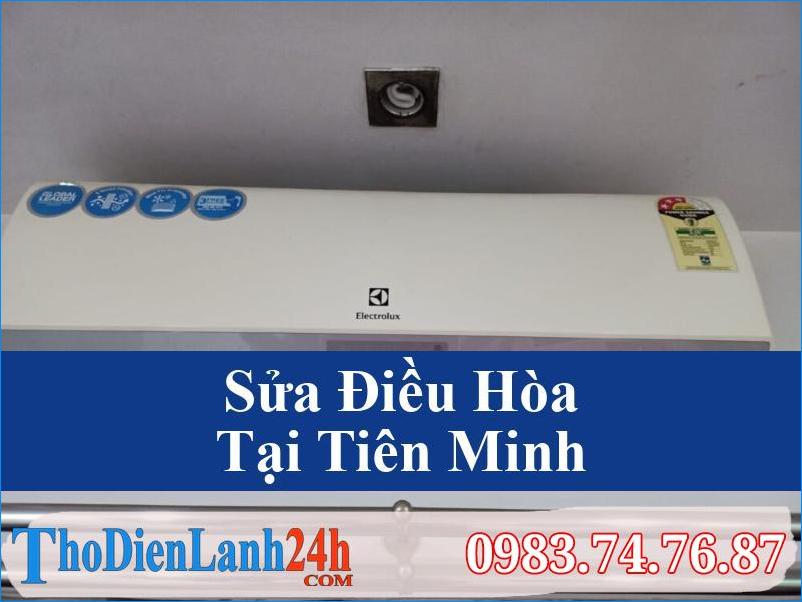 Sua Dieu Hoa Tien Minh Tho Dien Lanh24H
