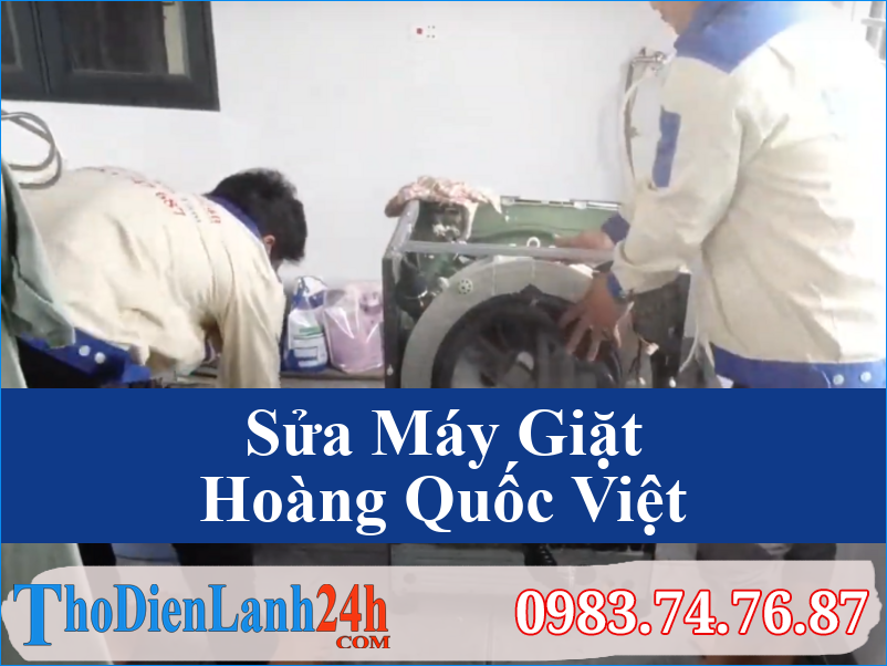 Sua May Giat Hoang Quoc Viet Tho Dien Lanh24H
