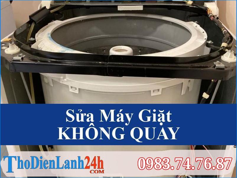 Sua May Giat Khong Quay Tho Dien Lanh24H