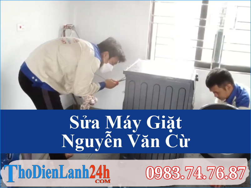 Sua May Giat Nguyen Van Cu Tho Dien Lanh24H