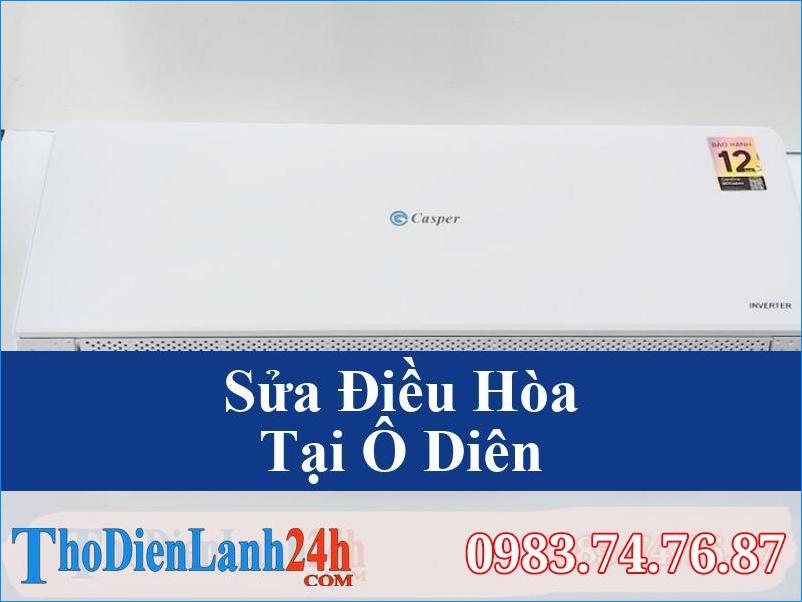 Sửa Điều Hòa Tại Ô Diên - Cảnh Báo Chiêu Trò Nạp Gas Ảo Và Checklist Tự Kiểm Tra