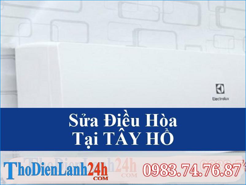 Sua Dieu Hoa Tay Ho Tho Dien Lanh24H