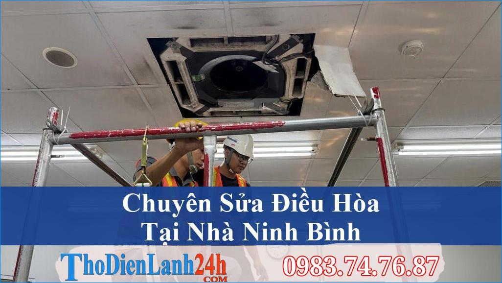 Sua Dieu Hoa Tai Ninh Binh Tho Dien Lanh24H