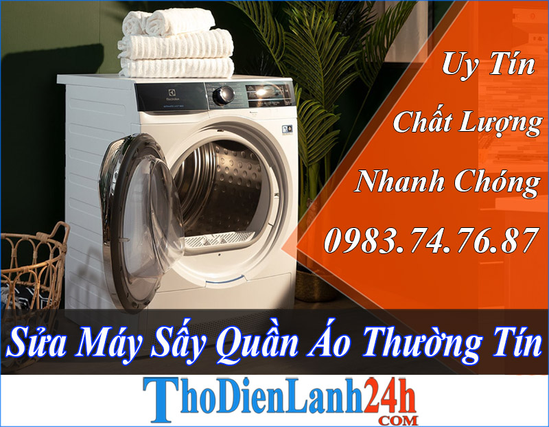 Sửa Máy Sấy Quần Áo Thường Tín Tại Nhà - Đảm Bảo Chất Lượng - Nhanh Sửa Máy Sấy Quần Áo Thường Tín Tại Nhà - Đảm Bảo Chất Lượng - Nhanh